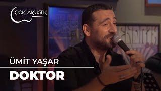 Ümit Yaşar'dan Efsane Şarkıya 𝐂̧𝗼𝐤 𝐀𝐤𝐮𝐬𝐭𝐢𝐤  Yorum..! "DOKTOR" #ÇokAkustik #ÜmitYaşar