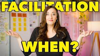 When Do You Actually NEED Facilitation? - 3 Questions You Have To Ask