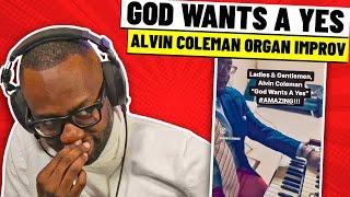 Alvin Coleman murders this version of "God Wants a Yes" with undeniable organ chords!