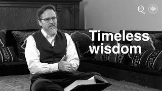 Sheikh Hamza Yusuf - Timeless wisdom