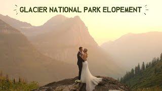 Exploring Glacier National Park on Your Wedding Day | A Montana Elopement Video