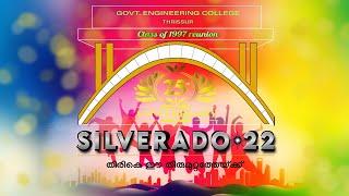 SILVERADO #22 THRISSUR GOVT. ENGINEERING COLLEGE, CLASS OF 1997 REUNION