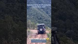 Expedição Sul do Brasil começando ! Siga e Acompanhe ! #4x4 #sʜᴏʀᴛs #offroad #santacatarina