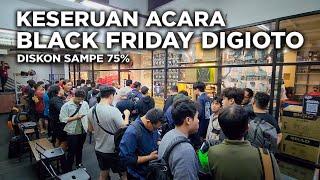 Digioto BLACK FRIDAY | Diskon Up to 75% | Recap Keseruan Black Friday