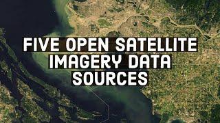 Five open satellite imagery data sources