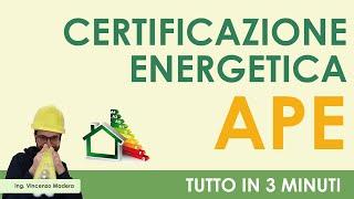 La certificazione energetica in 3 minuti