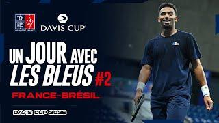  Un Jour avec les Bleus #2 | France-Brésil | Davis Cup 2025