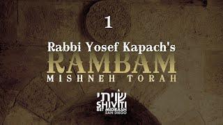 Rambam’s Mishneh Torah: Class 1