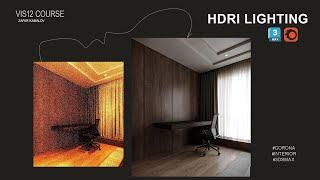 HDRI LIGHTING CORONA, PHOTOREALISTIC INTERIOR