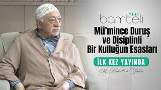 (İLK KEZ YAYINDA) Mü’mince Duruş ve Disiplinli Bir Kulluğun Esasları | Bamteli Yeni |(2017/02/09)