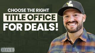 How to Choose the Right Title Office for Real Estate Deals: Networking & Double Closes.