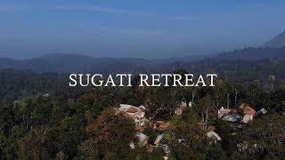Sugati Retreat | Explore | Breathe | Heal | Rajakumari | Kerala