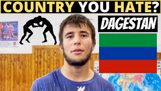 Which Country Do You HATE The Most? | DAGESTAN