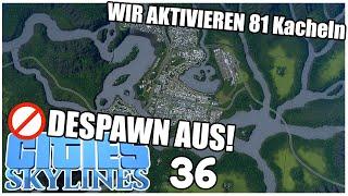 ALLE 81 Kacheln aktivieren | Cities Skylines DespawnCity #36 | 4k/60FPS