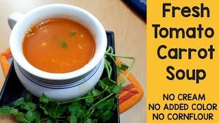 Winter special healthy Tomato carrot soup recipe|No cream No added color No Cornflour