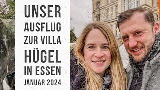 Unser Ausflug zur Villa Hügel in Essen - Januar 2024