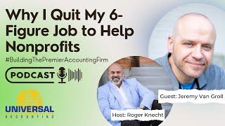 Why I Quit My 6-Figure Job to Help Nonprofits - Jeremy Van Groll