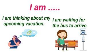 I am.... | Sentences Start With I am | English Practice |  Learn English Smooth