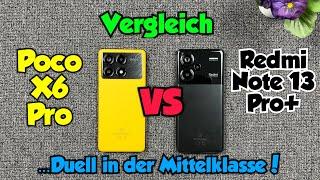 Poco X6 Pro vs Redmi Note 13 Pro+ - Vergleich - ...Duell der Mittelklasse!