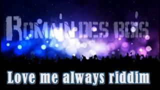 Love me always riddim - Romain des Bois Remix