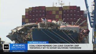 8 Dali crew members can leave country; ship to depart Friday