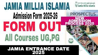 Jamia Millia Islamia Admission Form 2025-26 UG,PG, jamia entrance exam 2025