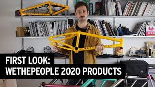 First Look: WETHEPEOPLE BMX 2020 Product Line