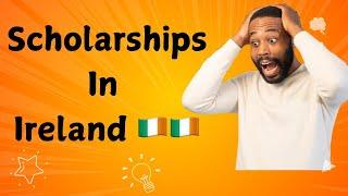 Ireland Students Scholarships #scholarships #sagarjoshi #ireland