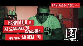 Harpi M.U.R - Szacunek za Szacunek  |  |