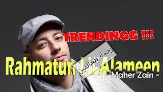 Rahmatun Lil’Alameen - Maher Zain - ماهر زين - رحمةٌ للعالمين (Lirik / Lyrics Video )