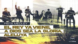 VIDA REAL WORSHIP | PISTAS MEDLEY - EL REY YA VIENE, A DIOS SEA LA GLORIA, ALELUYA