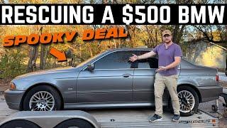 RESCUING A $500 BMW 5 Series *Spooky Deal*