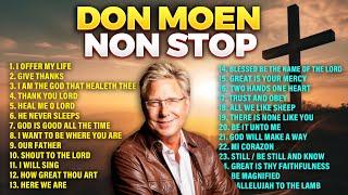 Non Stop Don Moen Non Stop Christian Worship Playlist  Gospel Songs