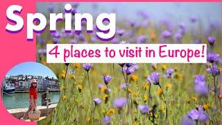 SPRING HAS SPRUNG!! 4 PLACES TO VISIT IN EUROPE IN SPRING | Enjoying the nature | #collaboration