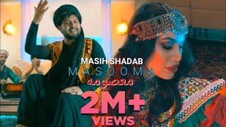 آهنگ جدید معصومه از مسیح شاداب | Masih Shadab New Song - Masooma