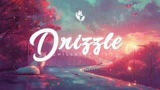 Drizzle | Chillstep Mix 2024 - For Working, Studying