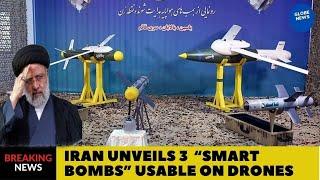 Iran Unveils 3 Homemade “Smart Bombs” Usable On Drones