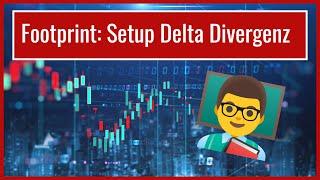 Footprint: Setup Delta Divergenz