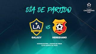 Galaxy vs Herediano | Copa de Campeones Concacaf 2025
