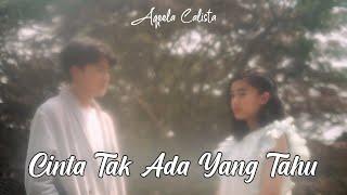 Cinta Tak Ada Yang Tahu | Aqeela Calista (Official Music Video)