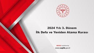 2024 Yılı 3. Dönem İlk Defa ve Yeniden Atama Kurası