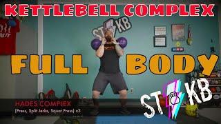 The HADES COMPLEX WILL ROCK YOU When You Need a FULL BODY KETTLEBELL COMPLEX