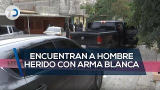 Encuentran a hombre herido con arma blanca