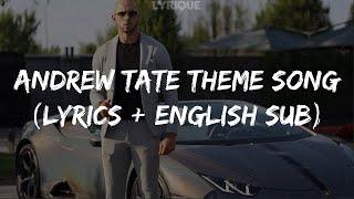 Andrew Tate's Theme Song - (Lyrics + English Sub) - Top G Song