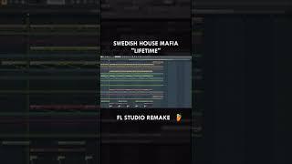 Swedish House Mafia - Lifetime (FL Studio Remake) + FREE FLP #Shorts