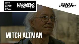 MITCH ALTMAN: HACKER & INVENTOR, BEST KNOWN FOR INVENTING TV-B-GONE