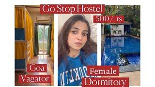 Go Stops Hostel Goa | Female Dormitory Goa | Cheap Place to stay in Goa