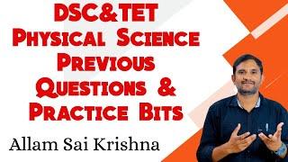 DSC&TET Physical Science Previous Questions & Practice Bits.