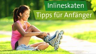 Inlineskaten – Tipps für Anfänger: Ausrüstung und Technik