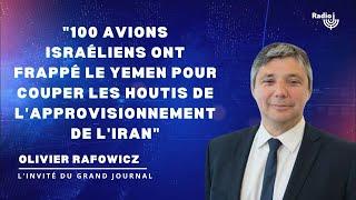 "L'Iran sait qu'Israël peut frapper ses ennemis à des milliers de kilomètres" - Olivier Rafowicz